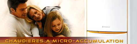 Chaudières micro accumulation